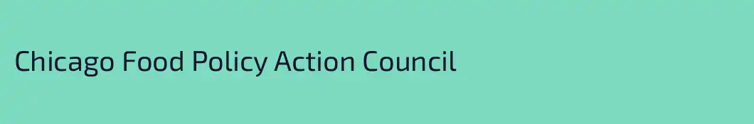 Chicago Food Policy Action Council
